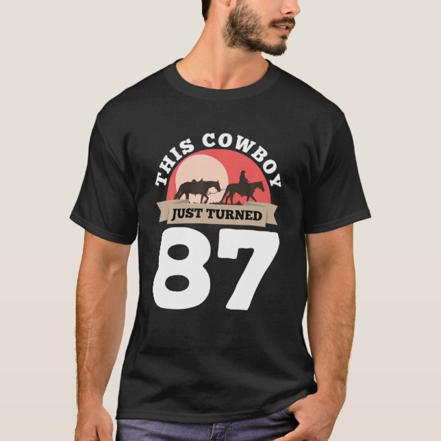 Camiseta Este Vaquero Acaba De Cumplir 87 - 87 Años Caballo (Anverso)