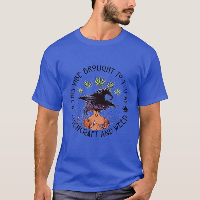 Camiseta Este Vibe Traído Por La Brujería Y La Maleza Hola (Anverso)