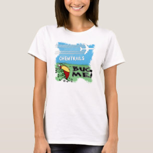 Camiseta Estelas Químicas Me Fastidian - Avión rociando est