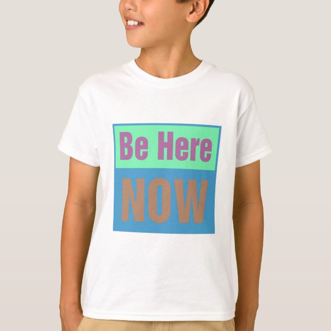 Camiseta Estén aquí ahora (Anverso)