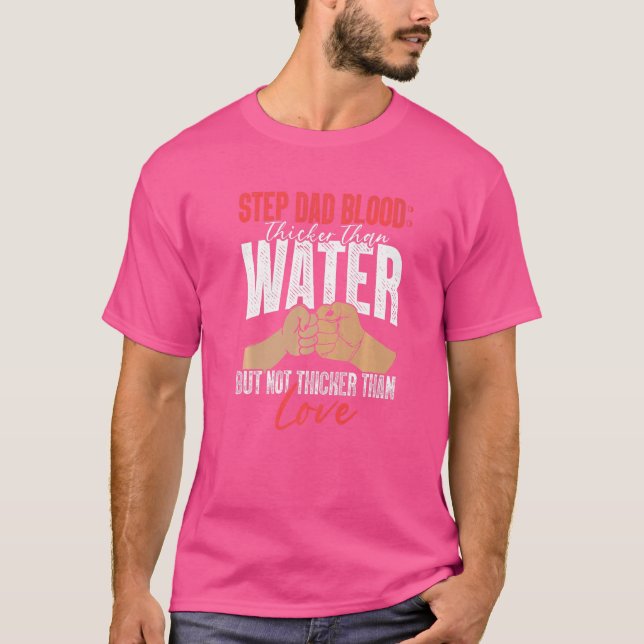Camiseta Estepdad Sangre Más Espesa Que Agua No Más Gruesa  (Anverso)