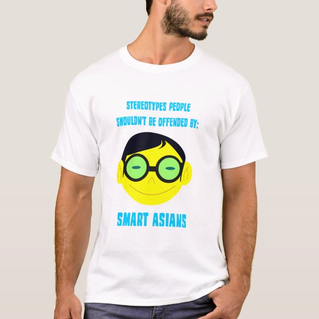 Camiseta Estereotipos positivos: Asiáticos elegantes (Anverso)