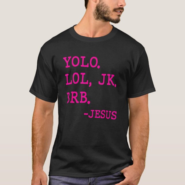 Camiseta Estética 2000 de Yolo Lol JK BRB Jesucristo Y2k (Anverso)