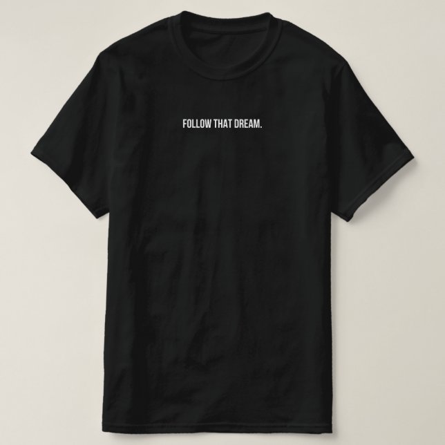 Camiseta Estética 2014 - Sigue ese sueño (Diseño del anverso)