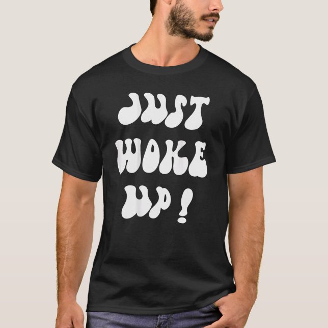 Camiseta Estética Despertó Ropa De Moda Diciendo En B (Anverso)