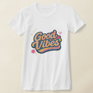 Camiseta estética para mujeres con buenas vibras
