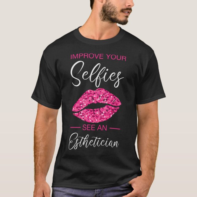 Camiseta Esteticista selfies labios cosmetología Beauticist (Anverso)