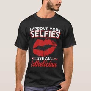 Camiseta Esteticista selfies Lips cosmos estéticos de belle