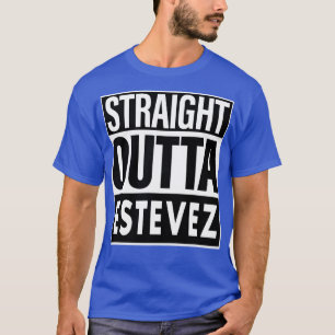 Camiseta Estevez Nombre Straight Outta Estevez