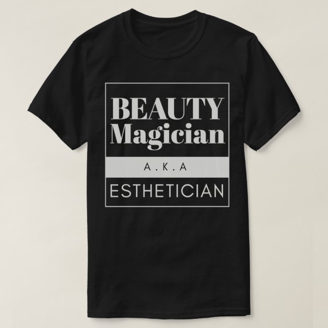 Camiseta Esthetician Makeup Artist Cosmetics Beautician  (Diseño del anverso)