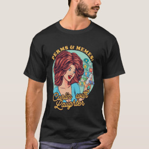Camiseta Estilista de cabello Perm Corted de pelo Meme Saló