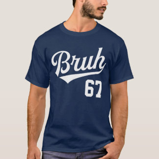 Camiseta Estilo béisbol Bruh Número 67 Deportes Hermano Sla