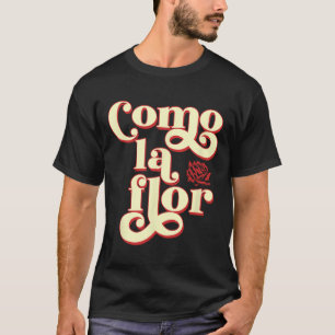 Camiseta Estilo Cinco De Mayo Como La Flor Cumbia Modo Negr