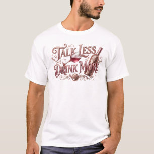 Camiseta Estilo de Declaración de MODA HABLE MENOS BEBE MÁS
