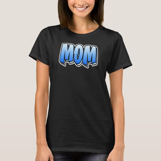 Camiseta Estilo de graffiti de mamá que dice 5 (Anverso)