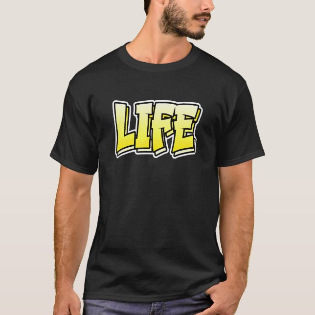 Camiseta Estilo de graffiti de vida que dice vida (Anverso)