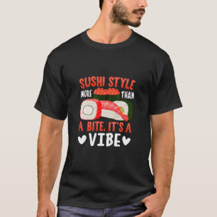 Camiseta Estilo de sushi más que un bocado