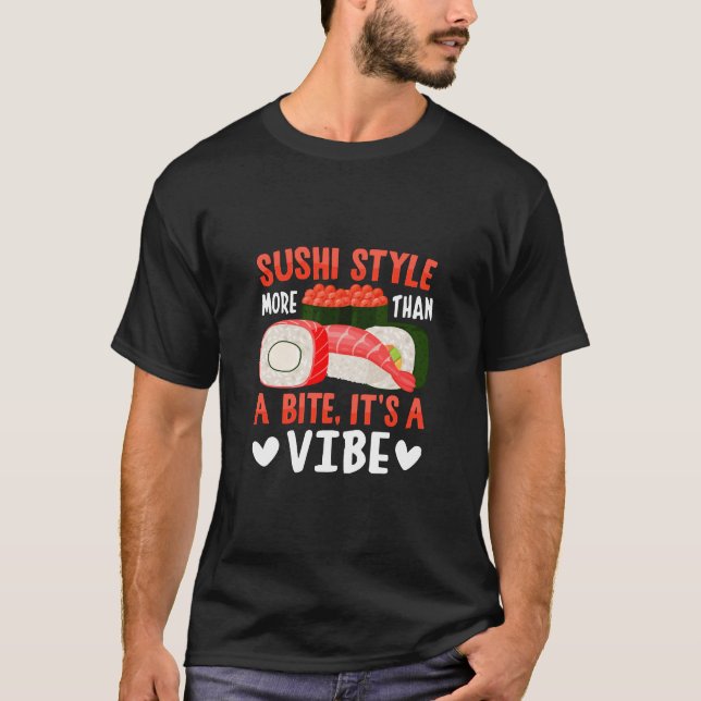 Camiseta Estilo de sushi más que un bocado (Anverso)