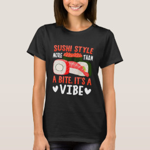 Camiseta Estilo de sushi más que un bocado