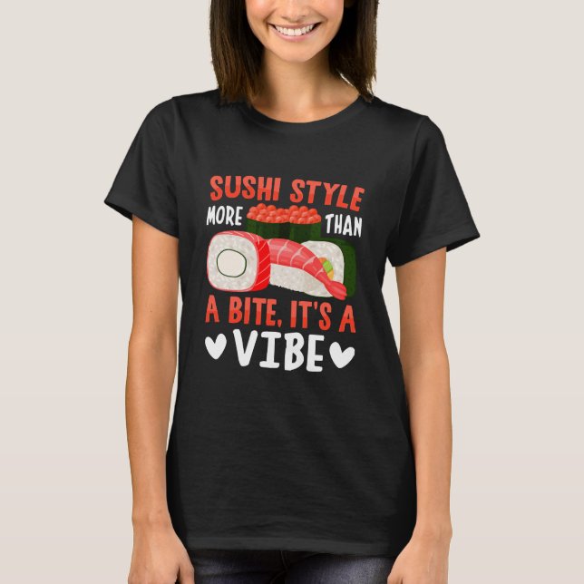Camiseta Estilo de sushi más que un bocado (Anverso)