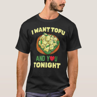 Camiseta Estilo de vida saludable   Quiero tofu y tú esta n