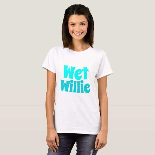 Camiseta estilo Novedad Wet Willie (Anverso completo)