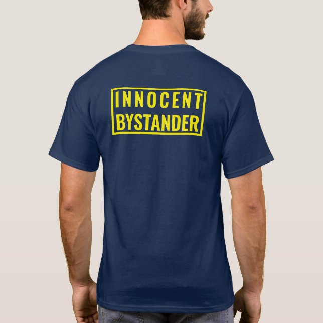 Camiseta estilo "POLICÍA" INOCENTE DE BYSTANDER (Reverso)