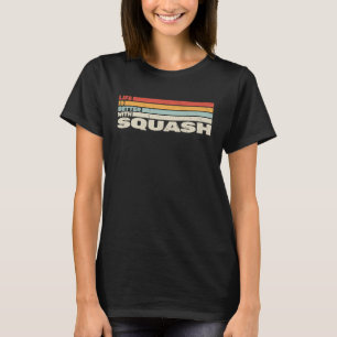 Camiseta estilo retro Vida mejor con Squash para Squash