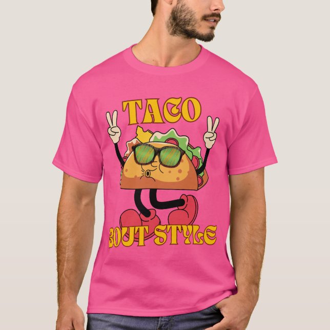 Camiseta Estilo Taco Bout (Anverso)