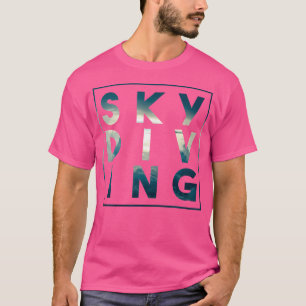 Camiseta Estiloso Skydiving Trendy Skydiver