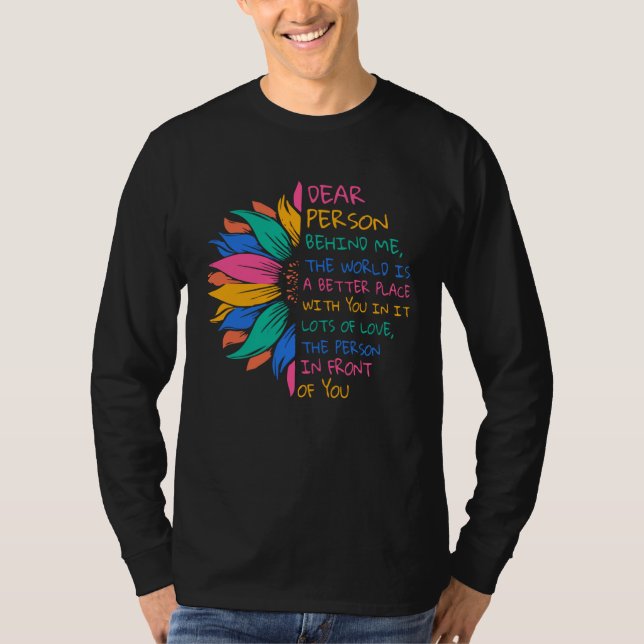 Camiseta Estimada Persona Detrás de Mí El Mundo Es Un Lugar (Anverso)