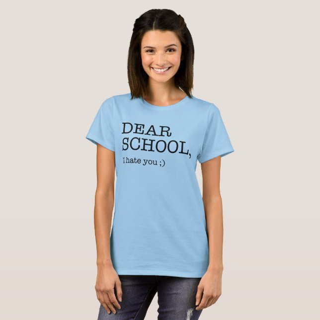 Camiseta Estimada School, le odio;) (Anverso completo)
