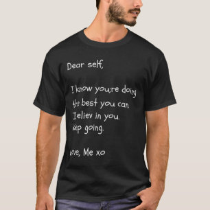 Camiseta Estimado auto-citado: Mental Health Awareness Shir