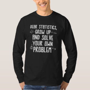 Camiseta Estimado Estadísticas Resuelva Su Problema Matemát