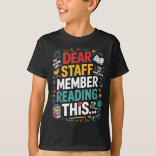 Camiseta Estimado Miembro Del Personal Leyendo Esta Oficina
