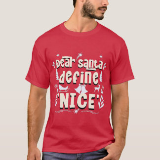 Camiseta Estimado Papá Noel, Define "Agradable" - Maldición