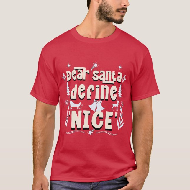 Camiseta Estimado Papá Noel, Define "Agradable" - Maldición (Anverso)