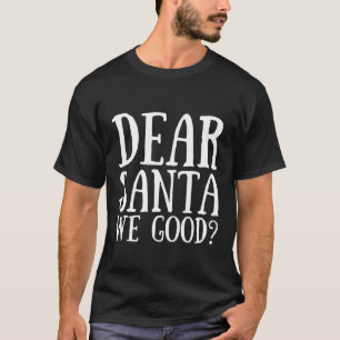 Camiseta Estimado Papá Noel, Feliz Navidad Gracioso Santa A
