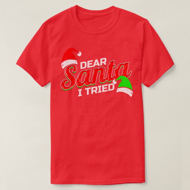 Camiseta Estimado Papá Noel Intentó Pun Para Navidades (Diseño del anverso)