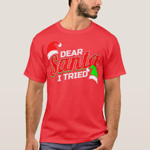 Camiseta Estimado Papá Noel Intentó Pun Para Navidades