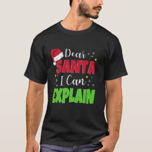 Camiseta Estimado Papá Noel puedo explicar a la divertida f