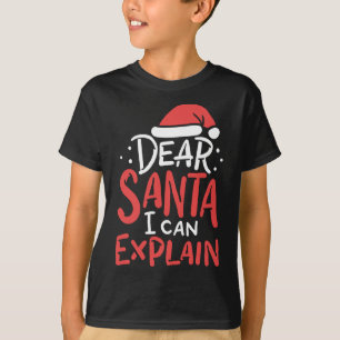 Camiseta Estimado Papá Noel puedo explicar el mal comportam