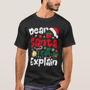 Camiseta Estimado Papá Noel, puedo explicar graciosas navid