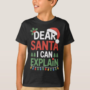 Camiseta Estimado Papá Noel puedo explicar la mala lista de