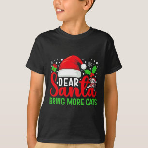 Camiseta Estimado Papá Noel Trae Más Gatos Divertidos Famil