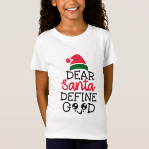 Camiseta Estimado Santa define a buenos chicas