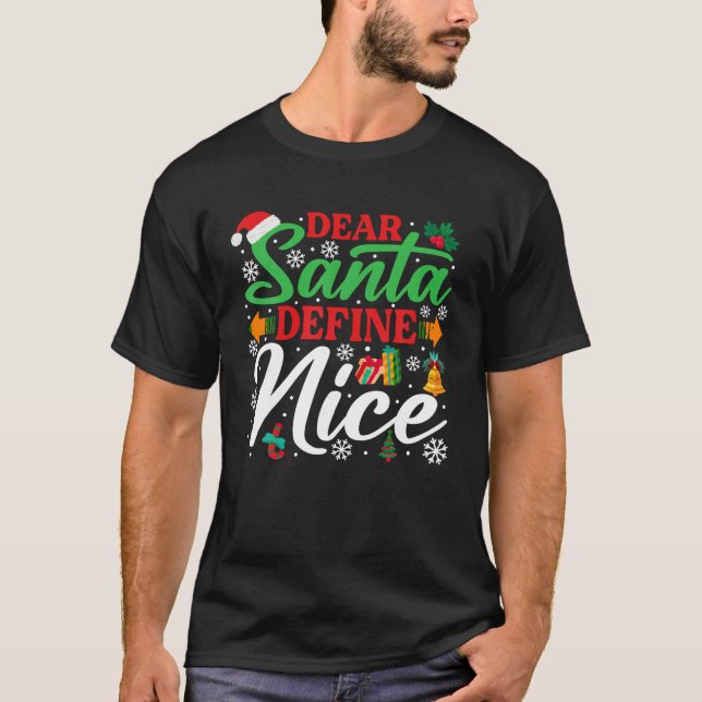 Camiseta Estimado Santa Define Bonitas Camisas, Divertidos  (Anverso)
