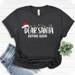 Camiseta Estimado Santa Define Buena / Fundadosa familia de