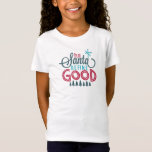 Camiseta Estimado Santa Define Buenas Vacaciones<br><div class="desc">Diseño de tipografía de estilo retro lindo y colorido,  "Querido Santa Define Bueno",  camiseta de vacaciones.</div>