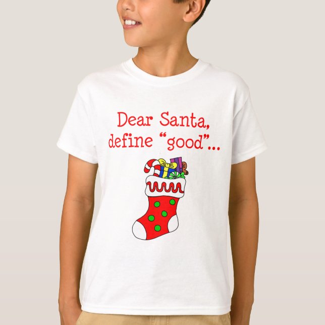 Camiseta Estimado Santa define bueno (Anverso)